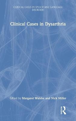 Clinical Cases in Dysarthria