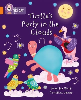 Turtle's Party In The Clouds - Beverley Birch