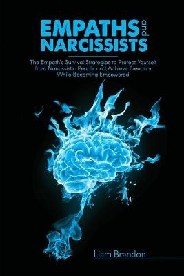 Empaths and Narcissists - Liam Brandon