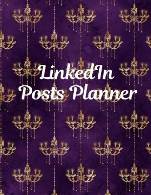 LinkedIn Posts Planner - Davina Gray