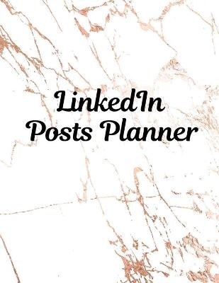 LinkedIn post planner - George Radians