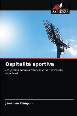 Ospitalit&agrave; sportiva - J&eacute;r&eacute;mie Guigon