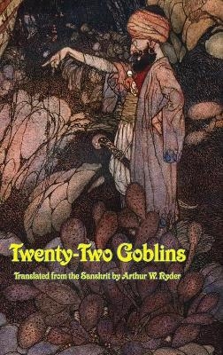 Twenty-Two Goblins - Arthur W Ryder