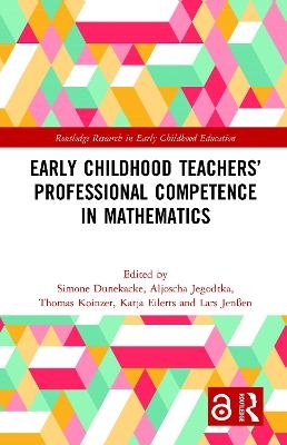 Early Childhood Teachers&lsquo; Professional Competence in Mathematics - 