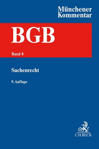 Münchener Kommentar zum Bürgerlichen Gesetzbuch Bd. 8: Sachenrecht §§ 854-1296, WEG, ErbbauRG