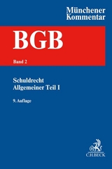 M&uuml;nchener Kommentar zum B&uuml;rgerlichen Gesetzbuch Bd. 2: Schuldrecht - Allgemeiner Teil I - 