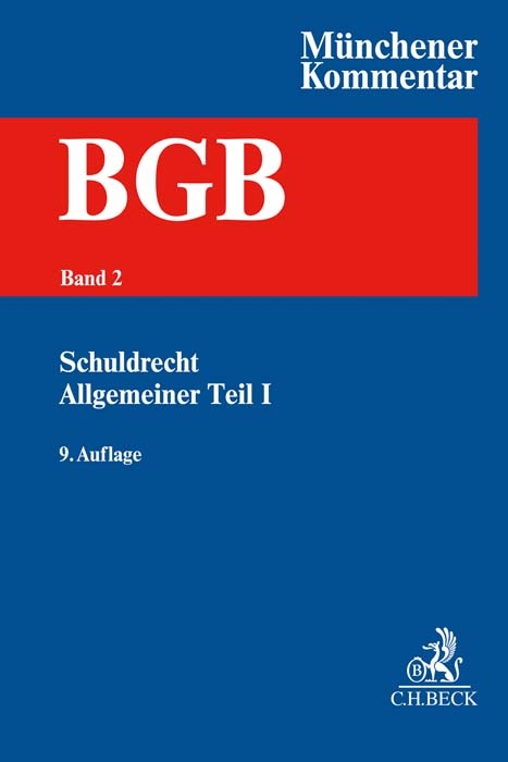 M&uuml;nchener Kommentar zum B&uuml;rgerlichen Gesetzbuch Bd. 2: Schuldrecht - Allgemeiner Teil I - 