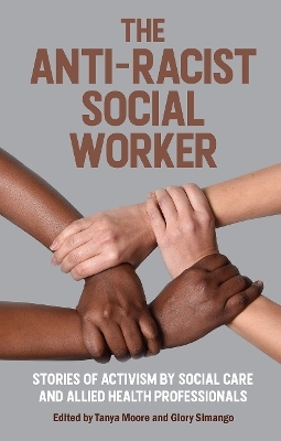 The Anti-Racist Social Worker - 