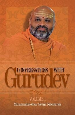 Conversations with Gurudev - Swami Nityananda