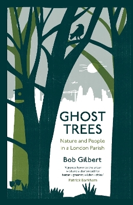Ghost Trees - Bob Gilbert