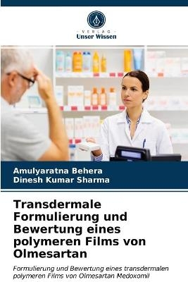 Transdermale Formulierung und Bewertung eines polymeren Films von Olmesartan