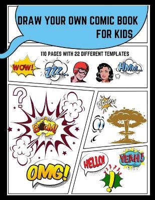 Draw Your Own Comic Book For Kids
