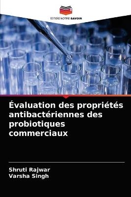 Évaluation des propriétés antibactériennes des probiotiques commerciaux