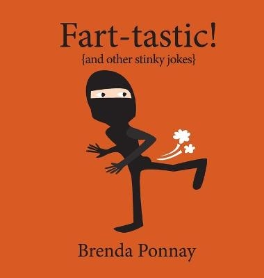 Fart-tastic - Brenda Ponnay