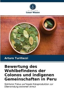 Bewertung des Wohlbefindens der Colonos und indigenen Gemeinschaften in Peru