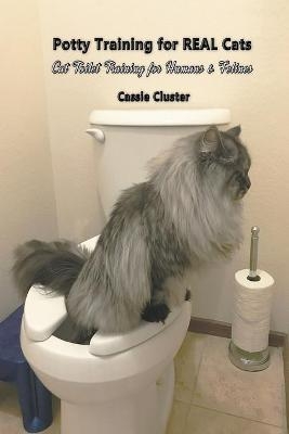 Potty Training for Real Cats - Cassie Cluster