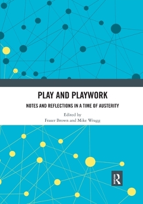 Play and Playwork - 