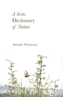 A Scots Dictionary of Nature - Amanda Thomson