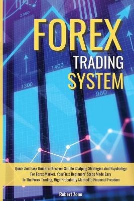 Forex Trading System - Robert Zone