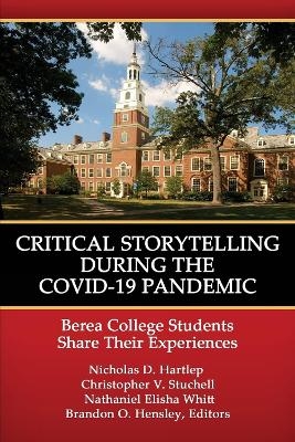 Critical Storytelling During the COVID-19 Pandemic - 