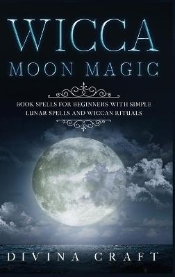 Wicca Moon Magic