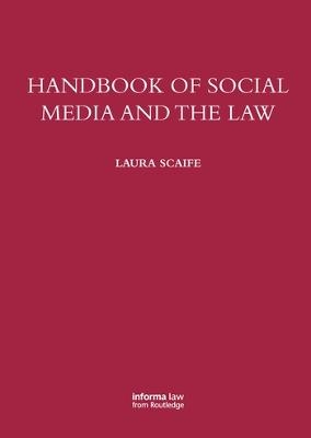 Handbook of Social Media and the Law