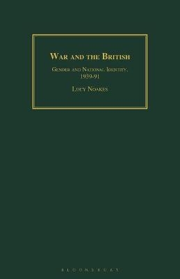 War and the British - Prof. Lucy Noakes