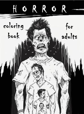 Horror Coloring Book for Adults