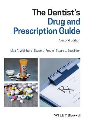 The Dentist's Drug and Prescription Guide