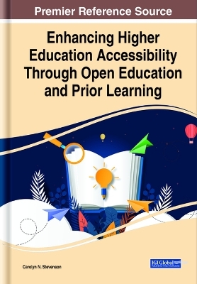 Enhancing Higher Education Accessibility Through Open Education and Prior Learning - 