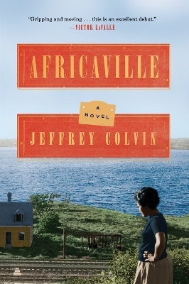 Africaville: A Novel - Jeffrey Colvin