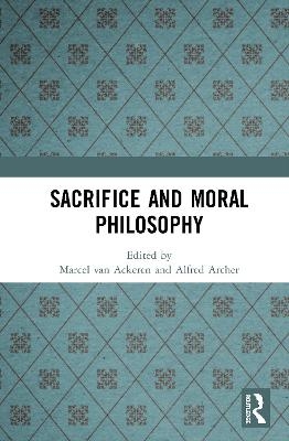 Sacrifice and Moral Philosophy - 