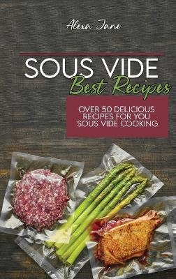 Sous Vide Best Recipes