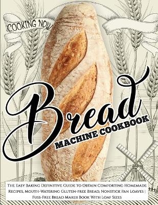 Bread Machine Cookbook