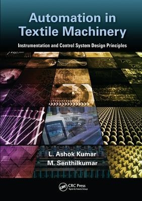 Automation in Textile Machinery - L. Ashok Kumar, M Senthil kumar