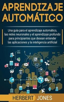 Aprendizaje autom&aacute;tico - Herbert Jones