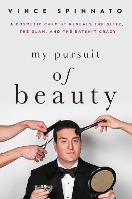 My Pursuit of Beauty - Vince Spinnato