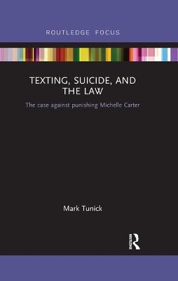 Texting, Suicide, and the Law