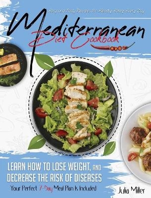 Mediterranean Diet Cookbook - Julia Miller