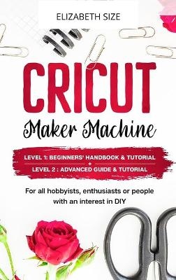 Cricut Maker Machine