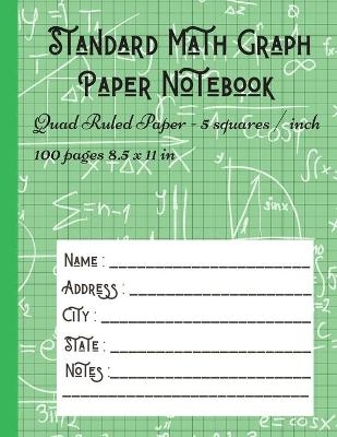 Standard Math Graph Paper Notebook - Quad Ruled Paper - 5 squares / inch - Brotss Studio