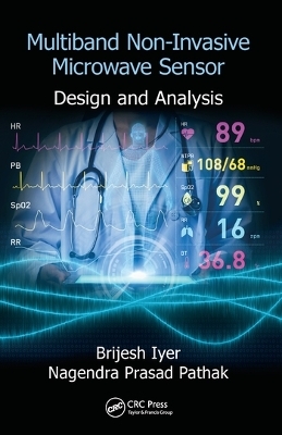Multiband Non-Invasive Microwave Sensor - Brijesh Iyer, Nagendra Prasad Pathak