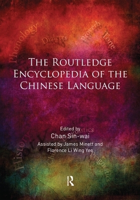 The Routledge Encyclopedia of the Chinese Language - 