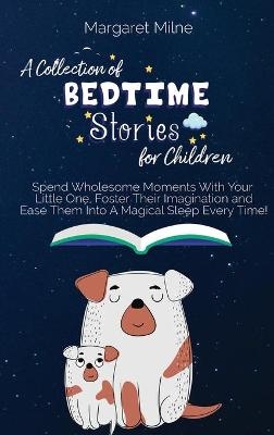 A Collection of Bedtime Stories for Children