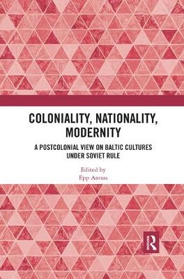 Coloniality, Nationality, Modernity - 