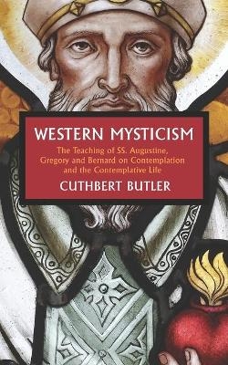 Western Mysticism - Cuthbert Butler