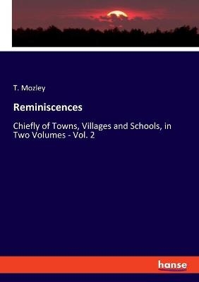 Reminiscences - T. Mozley