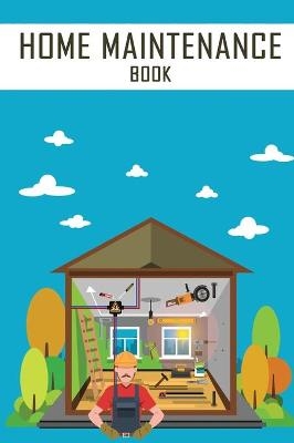 Home Maintenance Book