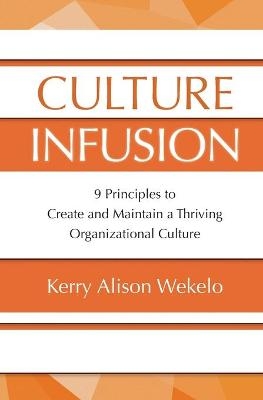 Culture Infusion - Kerry Alison Wekelo