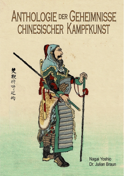 Anthologie der Geheimnisse chinesischer Kampfkunst - Yoshio Nagai
